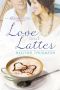 [Meadow Ridge 01] • Love and Lattes